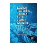 Blok Zinciri Teknolojisinin Muhasebe ve Denetim Alanındaki Uygulamaları - Ceren Özveren