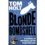 Blonde Bombshell by Tom Holt (2010-06-18)