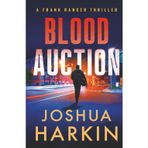 Blood Auction (Ranger Thrillers, Band 2)