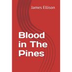 Blood in the Pines