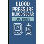 Blood Pressure Blood Sugar Log Book: Health Journal to Record and Track Blood Glucose, Blood Pressure, & Heart Rate Daily | Monitor Diabetes & ... 50 Pages – Perfect Gift for Health Management