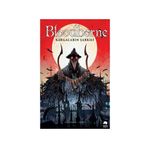 Bloodborne 3 - Kargaların Şarkısı - Ales Kot