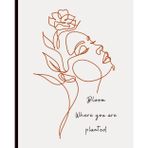 Bloom Where You Are Planted Journal | 8x10 | 100 Lined Pages | Inspirational Notebook | Girl with Flowers Cover | Beige, Black & Burgundy | Soft Matte Finish