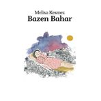 Bloomsbury Bazen Bahar - Melisa Kesmez