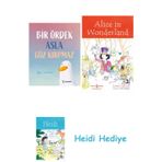 Bloomsbury Bir Ördek Asla Göz Kırpmaz + Alice In Wonderland + Heidi
