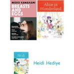 Bloomsbury Breasts And Eggs + Alice In Wonderland + Heidi