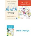 Bloomsbury Breath: The New Science Of A Lost Art + Alice In Wonderland + Heidi