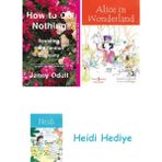 Bloomsbury How To Do Nothing: Resisting The Attention Economy + Alice In Wonderland + Heidi