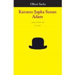 Bloomsbury Karısını Şapka Sanan Adam - Oliver Sacks