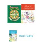 Bloomsbury Teenage Mutant Ninja Turtles: The Official Pizza Cookbook + Alice In Wonderland + Heidi