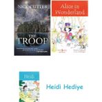 Bloomsbury The Troop: Tiktok's Favourite Horror Novel! + Alice In Wonderland + Heidi