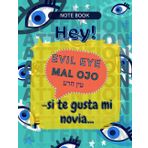 "¡Bloquea el Mal de Ojo Contra tu Novia y Gato! Cuaderno a Rayas - (100 Páginas, Tapa Blanda, Papel Blanco, Tapa Brillante)"