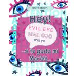 "¡Bloquea el Mal de Ojo en contra de tu Marido o Tu Mujer! Cuaderno a Rayas (100 Páginas, Tapa Blanda, Papel Blanco, Tapa Brillante)"