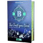 Bluewell University - The Trust You Need: Eine Haters to Lovers Gay Romance - frech, laut und so viel tiefsinniger als erwartet (Bluewell University Trilogie): 2
