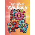 Blütentraum Malbuch: 50 wunderschöne Blumenmotive im Zentangle Style mit positiven Affirmationen für mehr innere Stärke und Selbstliebe