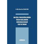 BM Özel Prosedürlerinin İnsan Hakları Korumasındaki Yeri ve Önemi