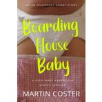 Boarding House Baby (diaper version): An ABDL/Sissy Baby/LGBT story