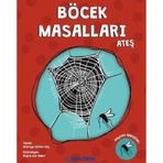 Böcek Masalları Ateş - Hüsniye Gülsev Koç