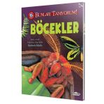 Böcekler - Bunları Tanıyorum! - Jane Parker - Teleskop Popüler Bilim