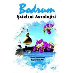 Bodrum Şairleri Antolojisi - Baydar Özcan