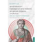 Boethius Şimdi Biliyorum Hastalığınızın Ana Nedenini Siz Gerçek Doğanızı Unuttunuz - Ahmet Taha Alper