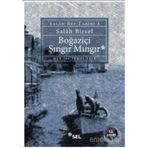BOĞAZIÇI ŞINGIR MINGIR - GENEL