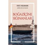Boğaziçine Sığınanlar - Fritz Neumark