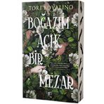 Boğazım Açık Bir Mezar