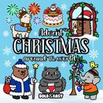 Bold and Easy Christmas Around the World Advent Coloring Book: A Global Christmas Traditions Advent Calendar Coloring Book | Hand Drawn Illustrations ... Book (Bold & Easy Coloring Books, Band 27)