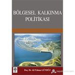 BÖLGESEL KALKINMA POLİTİKASI - ALI YILMAZ GÜNDÜZ