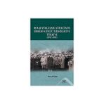 Bolşevikleşme Sürecinde Ermeni-Gürcü İlişkileri ve Türkiye 1917-1921 - Ferruh Özder