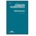 Bölünmüş Batı - Jürgen Habermas