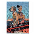 Bölünmüş Topraklar - Faith Erin Hicks