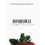 BOMBSHELL Weight Loss Journal