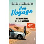 Bon Voyage: Mit Papas Benz bis nach Marokko | »Einem geschenkten Benz schaut man nicht in den Motorraum.« Der Rockstar unter den Reiseschriftstellern ... am Steuer einer eleganten Mercedes-Limousine