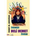 Boncuklu Deli Demet Destanı - Demet M. Akdoğan