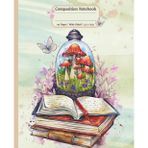 Book Lovers Mushroom Terrarium Notebook: College Ruled Composition Journal with 110 Pages, Aesthetic Book Lover Writing Journal, Reading Journal, Garden Log