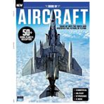 Book Of Aircraft - 50+ Iconic Planes & Helicopters, Military Aircrafts, F-35, Lancaster Bomber, Attack Helicopters, Sea Vixen, Commercial Aircrafts, Boeing 787, Jets, Drones, Hypersonic Flight & More!