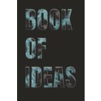 BOOK OF IDEAS Notebook | "BOOK OF IDEAS" Modern Lined Pages Journal | 100 Lined Pages 6x9 in | For Creatives, Writers & Brilliant Minds | ESTA CABRON Brand
