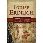 Books and Islands in Ojibwe Country (National Geographic Directions)