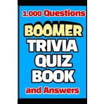 Boomer Trivia Quiz Book: 1,000 Questions And Answers!