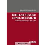 Borçlar Hukuku Genel Hükümler-Çözümlü Pratik Çalışmalar On İki Levha Yayıncılık