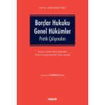 Borçlar Hukuku Genel Hükümler Pratik Çalışmaları 11. Baskı