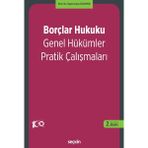 Borçlar Hukuku Genel Hükümler Pratik Çalışmaları - Hayrunnisa Özdemir