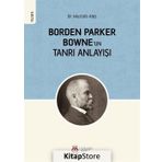 Borden Parker Bowne'un Tanrı Anlayışı - Mustafa Ateş