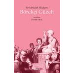 BÖREKÇİ GÜZELİ BIR MEDDAH HIKAYESI - ÜNVER ORAL