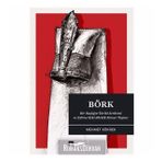 Börk & Bir Başlığın Tarihi Serüveni Ve Edirne’deki Börklü Mezar Taşları - Mehmet Kökrek