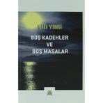 Boş Kadehler ve Boş Masalar - Luo Ying