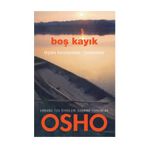 BOŞ KAYIK - OSHO (BHAGMAN SHREE RAJNEESH)