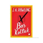Boş Koltuk - J K Rowling